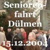 Seniorenfahrt Dülmen 15.12.2004
