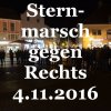 Sternmarsch gegen Rechts 4.11.2016