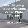 Wasserhaltung Pluto 19.9.2025